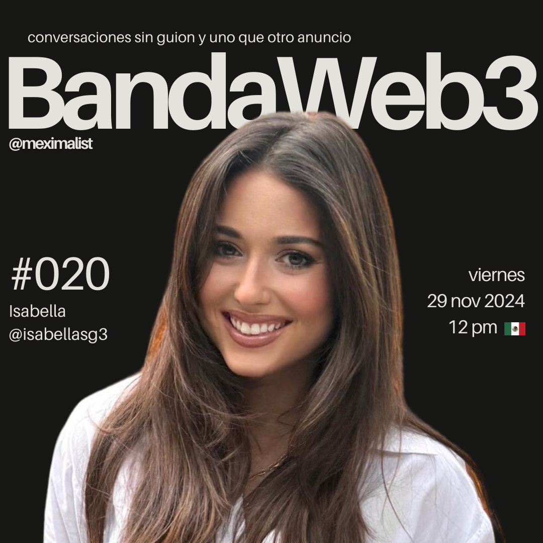 BandaWeb3 #020 @isabellasg3