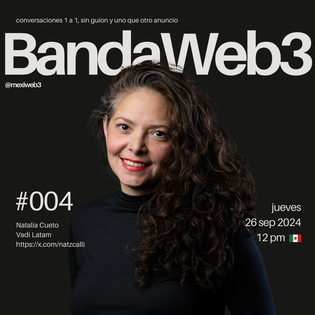 BandaWeb3 #004 @natzcalli