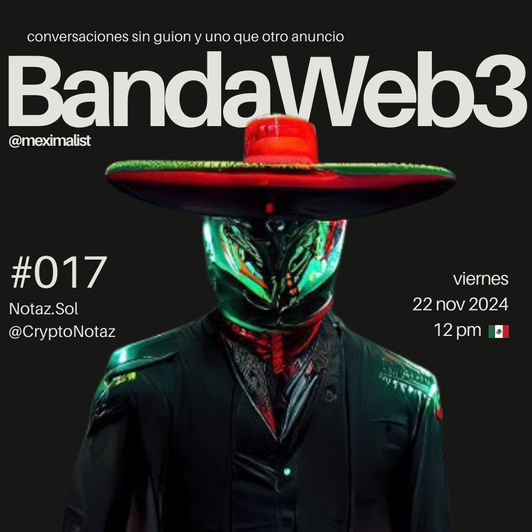 BandaWeb3 #017 @CryptoNotaz